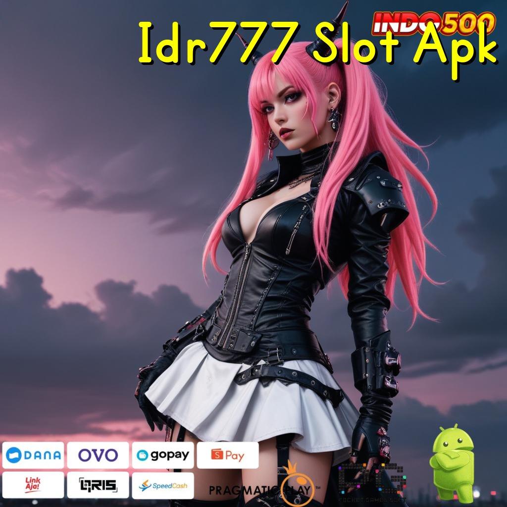 Idr777 Slot Apk