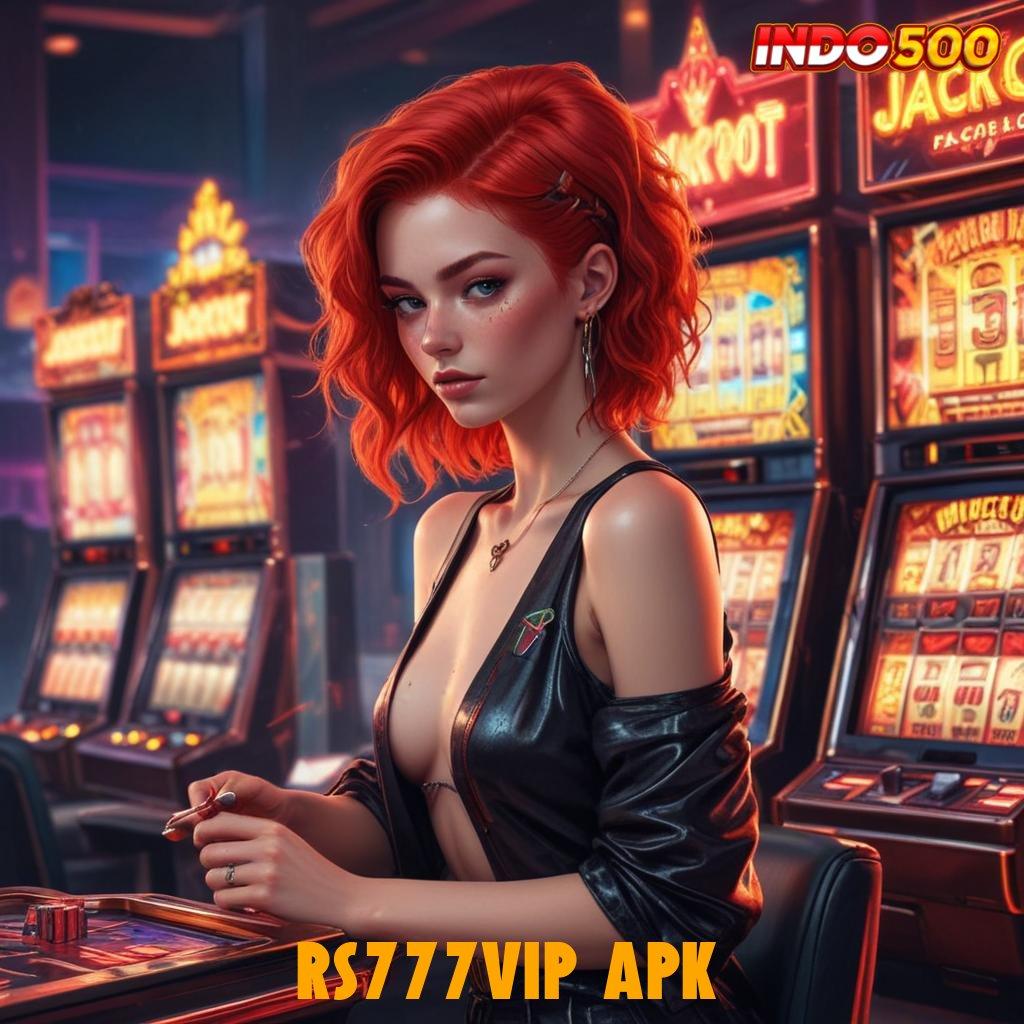 RS777VIP APK Deposit Tanpa Potongan 20000 Game Slot Dengan Uang Asli Penghasil Uang