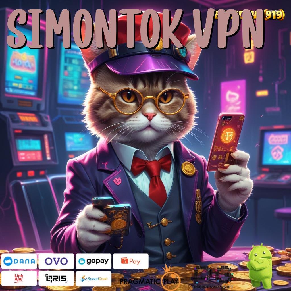 SIMONTOK VPN # lingkaran fortuna