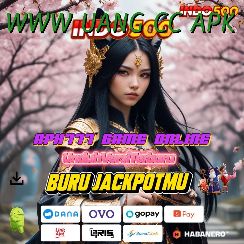 WWW UANG CC APK | Berwibawa Cuan Jackpot Tiada Lawan Hari Ini