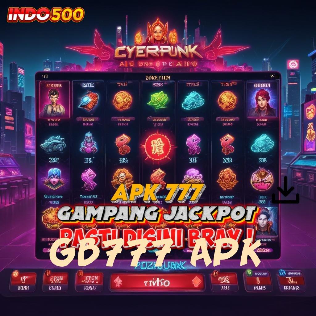 GB777 APK ➽ Perantara Modern untuk Antarmuka Digital Stabil