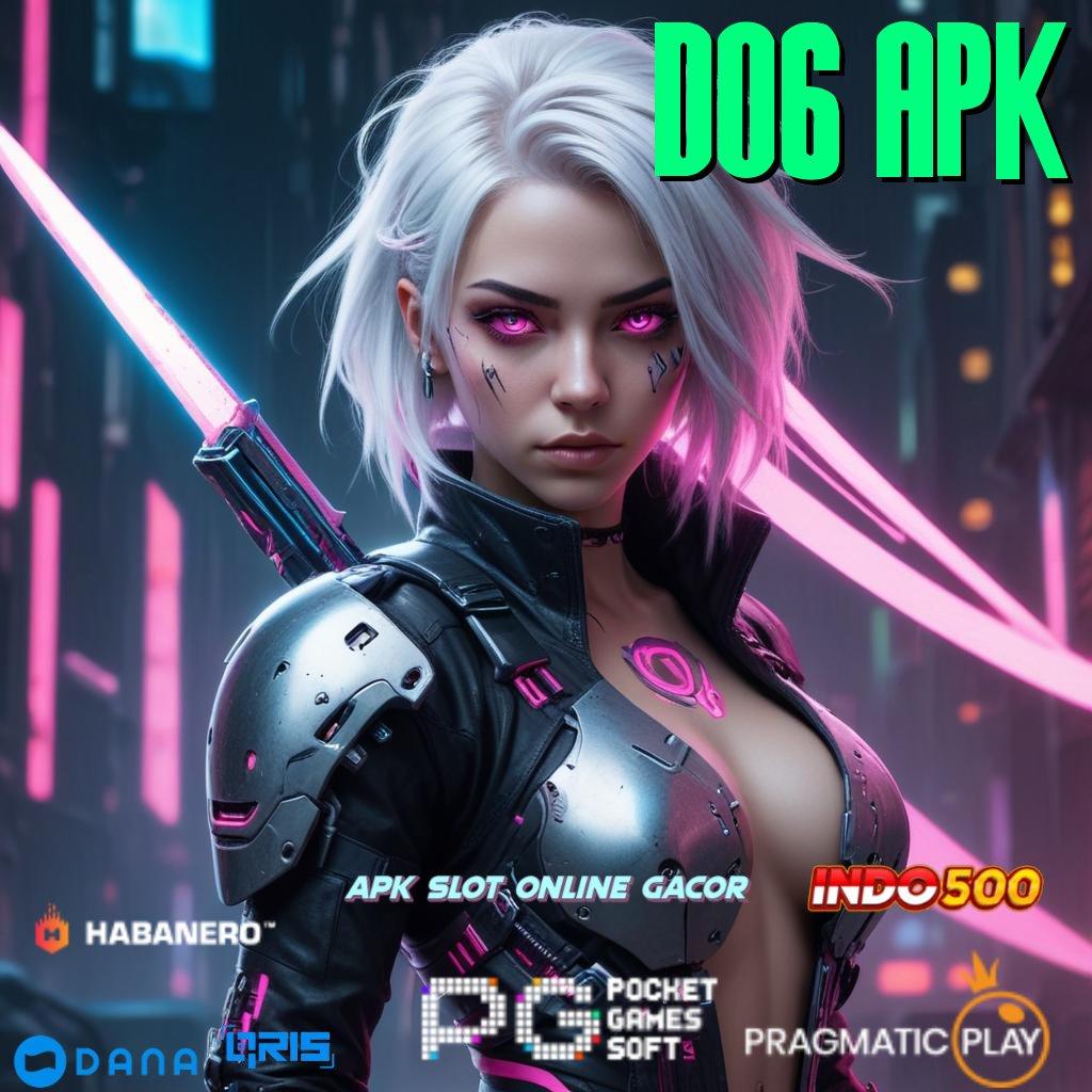 D06 Apk