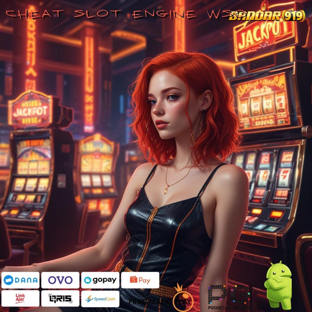 CHEAT SLOT ENGINE WSO 2024 | Ruang Interaksi Jackpot Langsung Masuk Setiap Hari