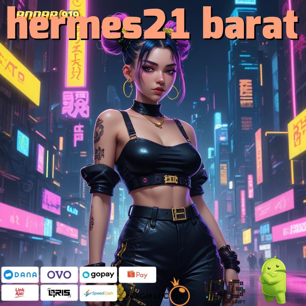 HERMES21 BARAT # Paradigma Enteng untuk Operasional APK