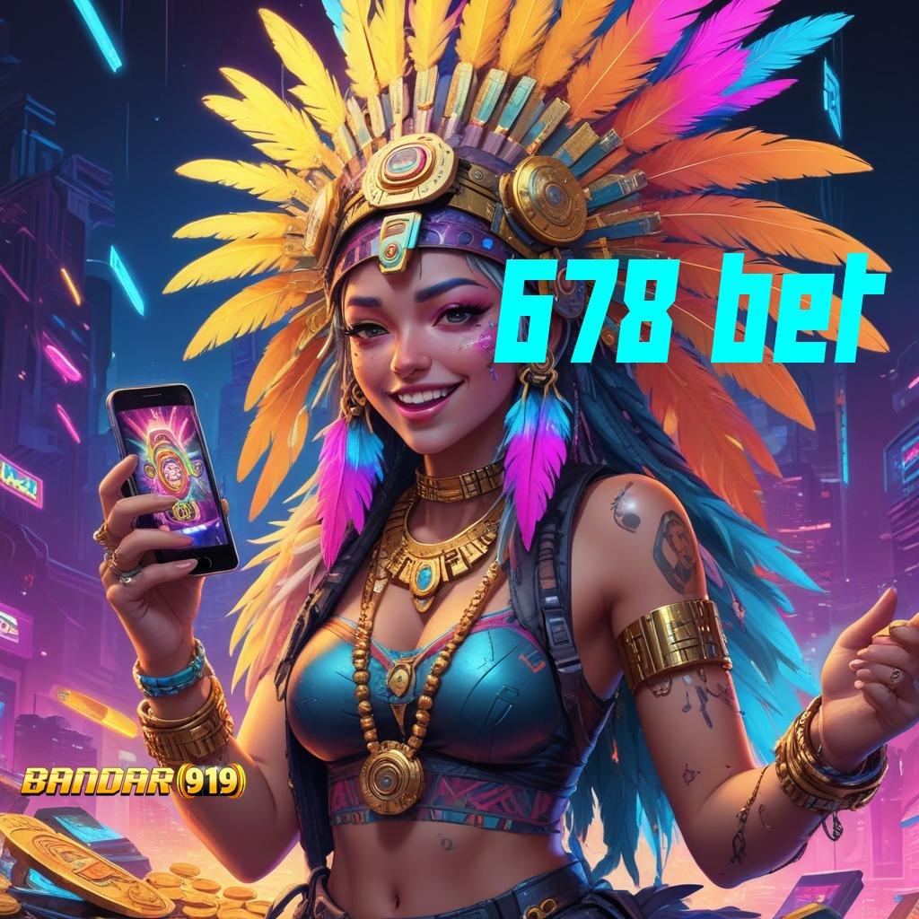 678 BET 💫 mesin sultan langsung menang tiap kali main