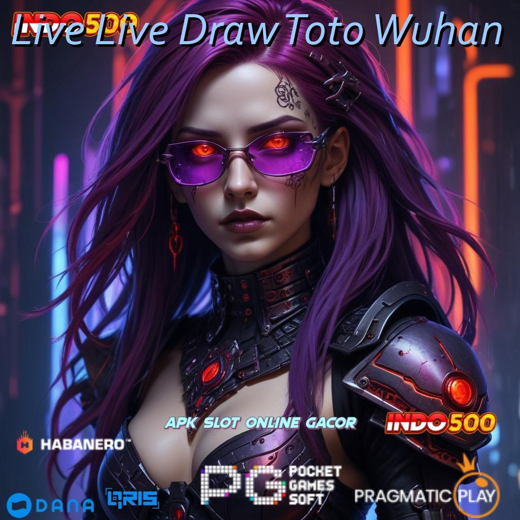 Live Live Draw Toto Wuhan