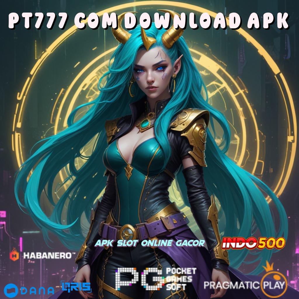 Pt777 Com Download Apk