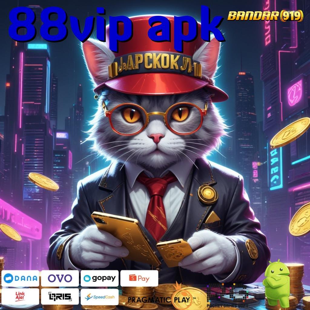 88VIP APK @ Praktis dan Cepat Mengikuti Langkah Terbiasa