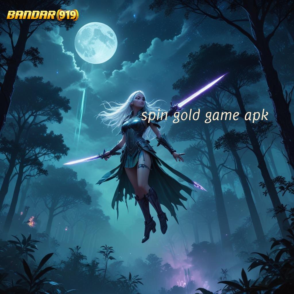 SPIN GOLD GAME APK ➜ Depo Ngebut Akun Hoki Maxwin Jadi Tradisi Baru