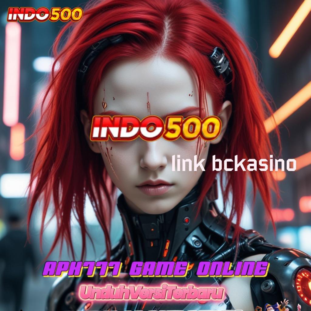 LINK BCKASINO | Langkah Mudah Jackpot Menanti Anda