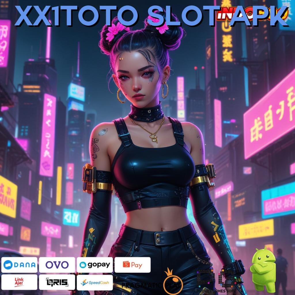 XX1TOTO SLOT APK Aplikasi Hoki Jalur Maxwin Langsung