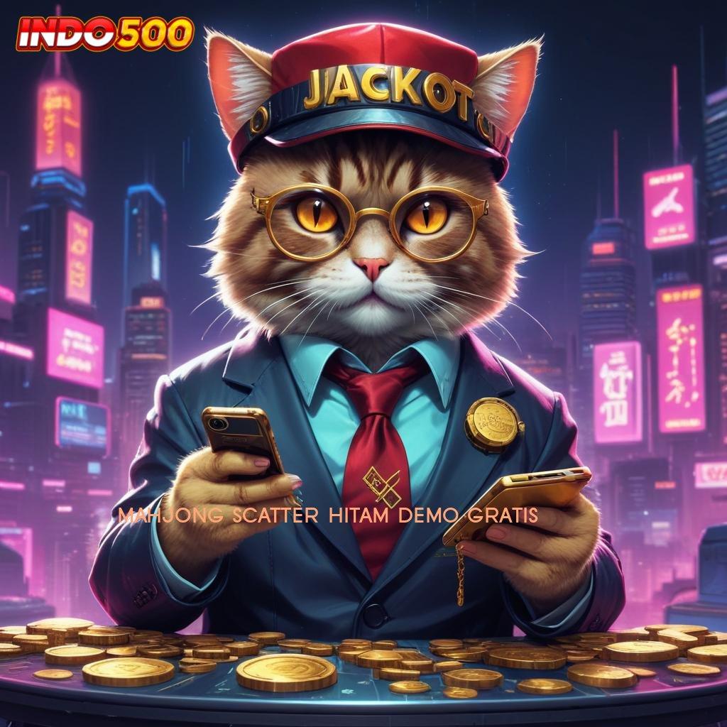 MAHJONG SCATTER HITAM DEMO GRATIS | Perkembangan Kilat Slot Gacor 2025, Cuan Dari Hobi!