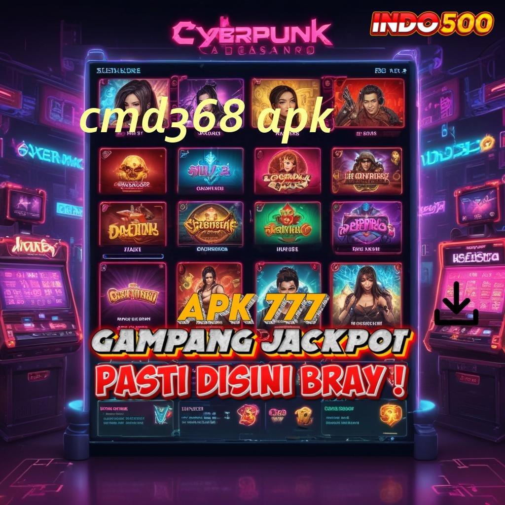 CMD368 APK kejar target kemenangan