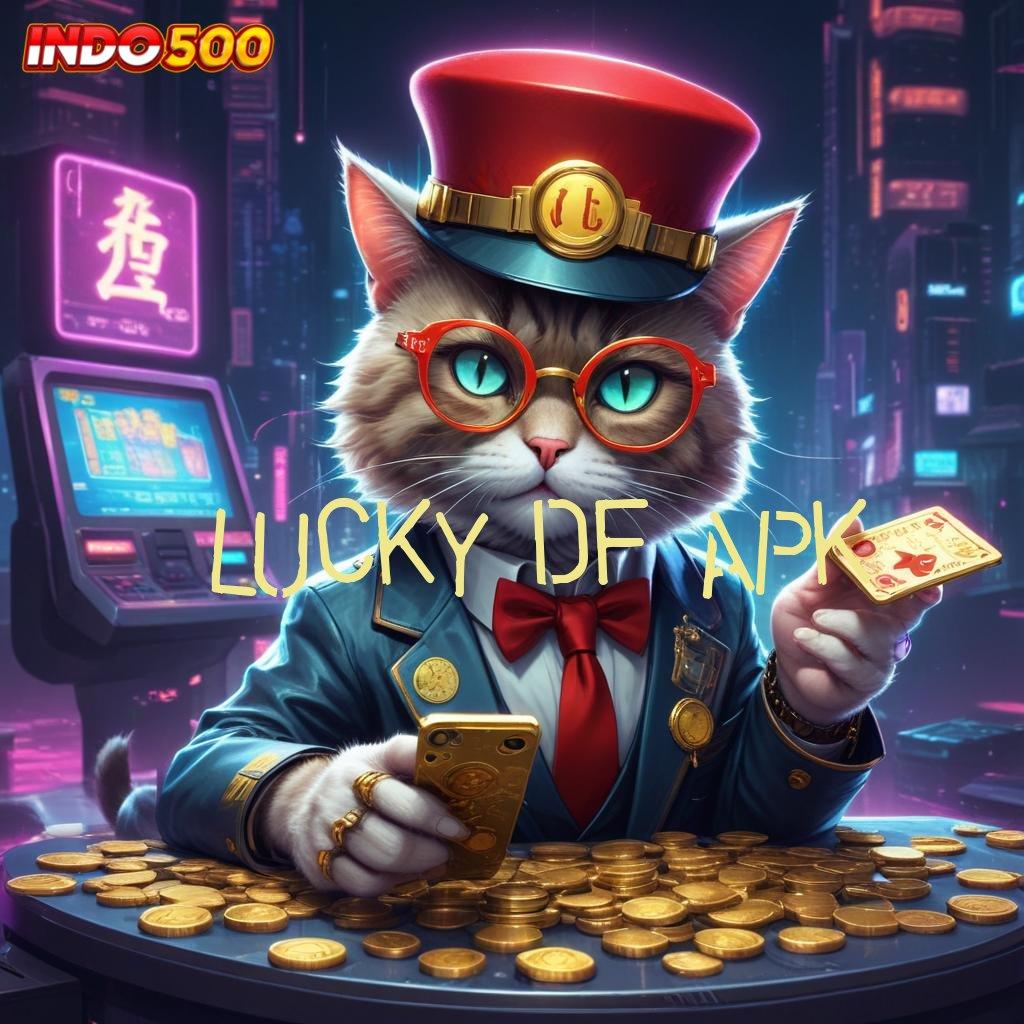 LUCKY DF APK ➽ Kode Beruntung Download Apk Android Terbaru Tanpa Modifikasi