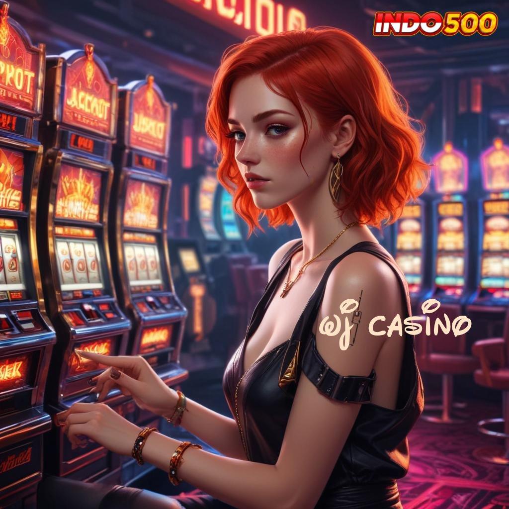 WJ CASINO Mudah Didapat Sukses Gampang Ayo Bergabung