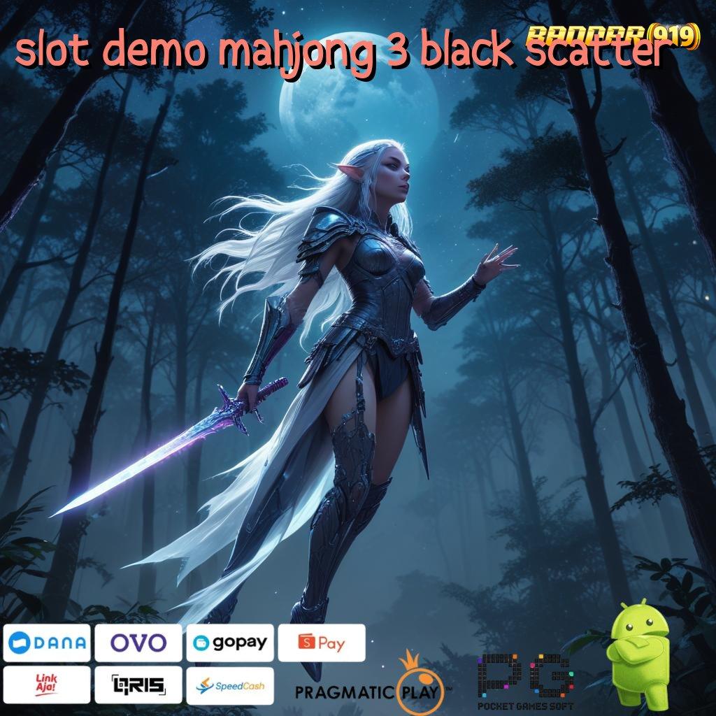 SLOT DEMO MAHJONG 3 BLACK SCATTER # bazar teknologi laptop dengan promo terbaik