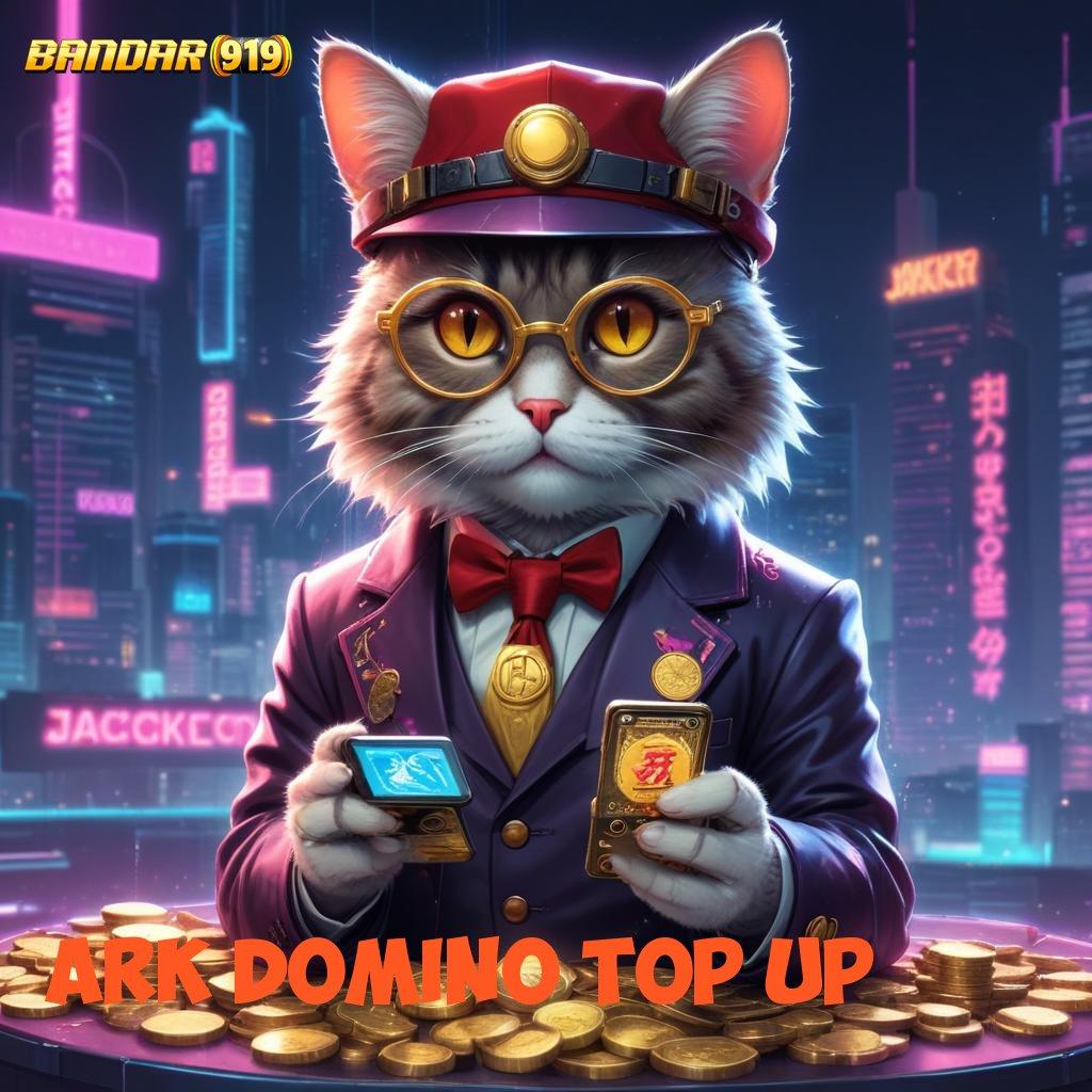 ARK DOMINO TOP UP ✔ deposit dana mudah cepat hasilkan