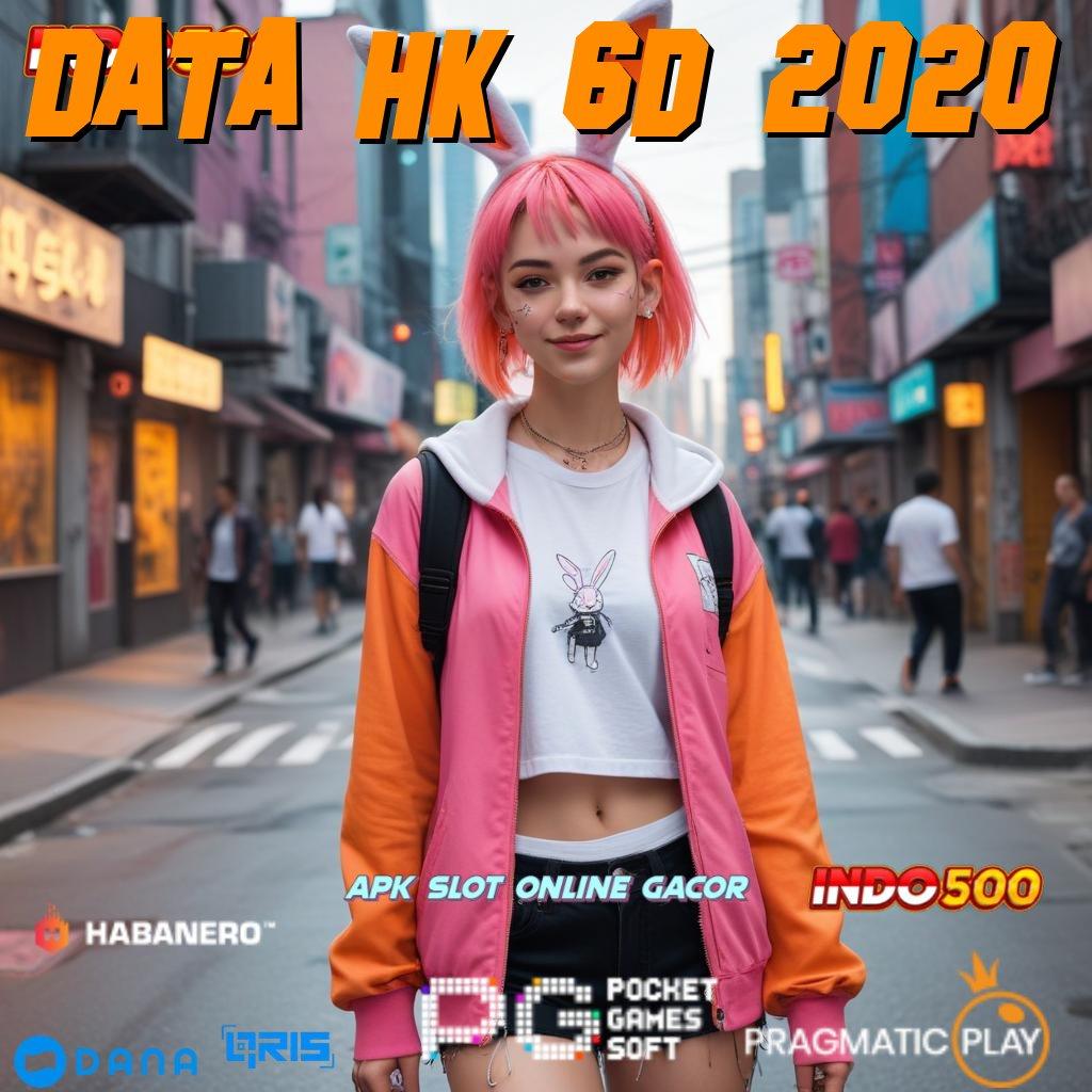 DATA HK 6D 2020 ➤ mesin sultan siap menang