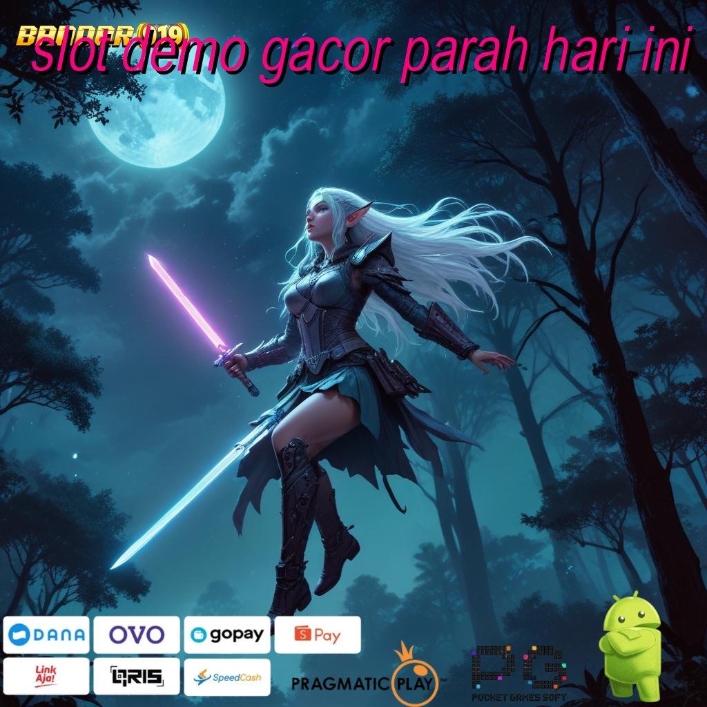 SLOT DEMO GACOR PARAH HARI INI # Spin Seru Sambil Santai Untung Gede