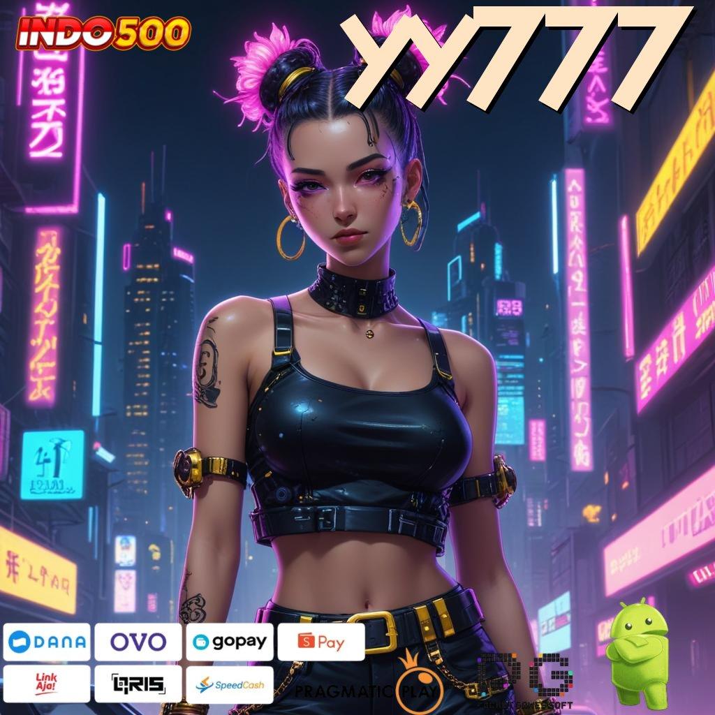 YY777 Mesin Slot Aplikasi Terkini