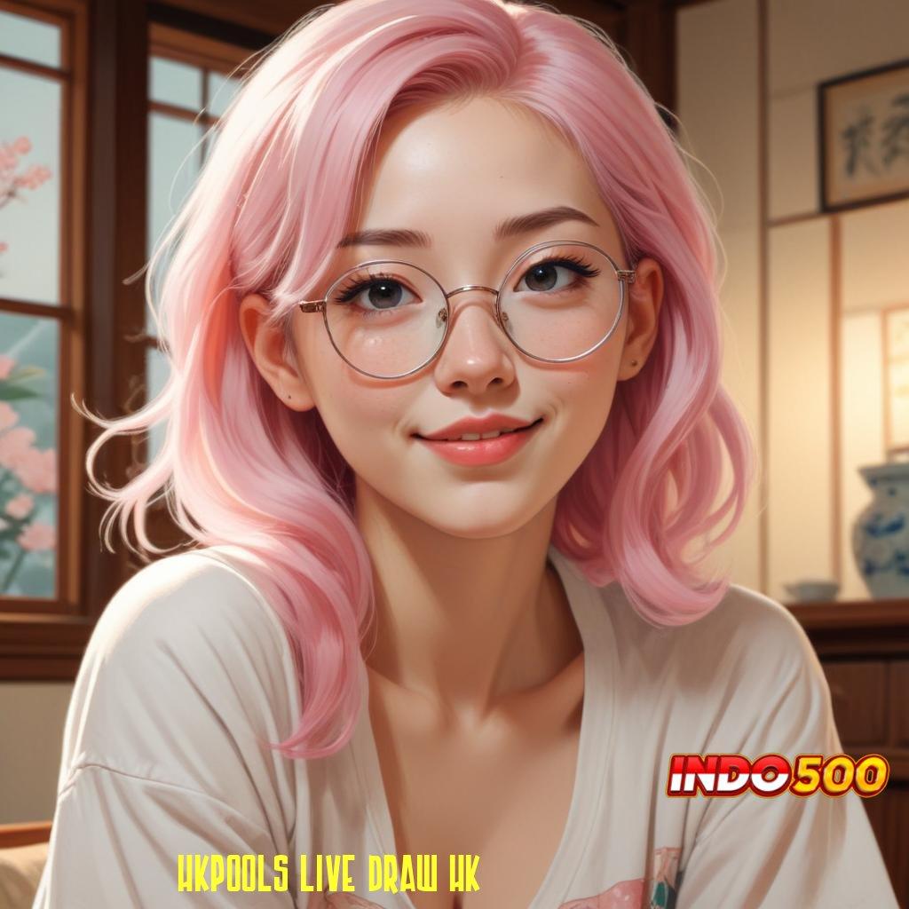 HKPOOLS LIVE DRAW HK ✧ Yakin Uang Depo Tentukan Provider