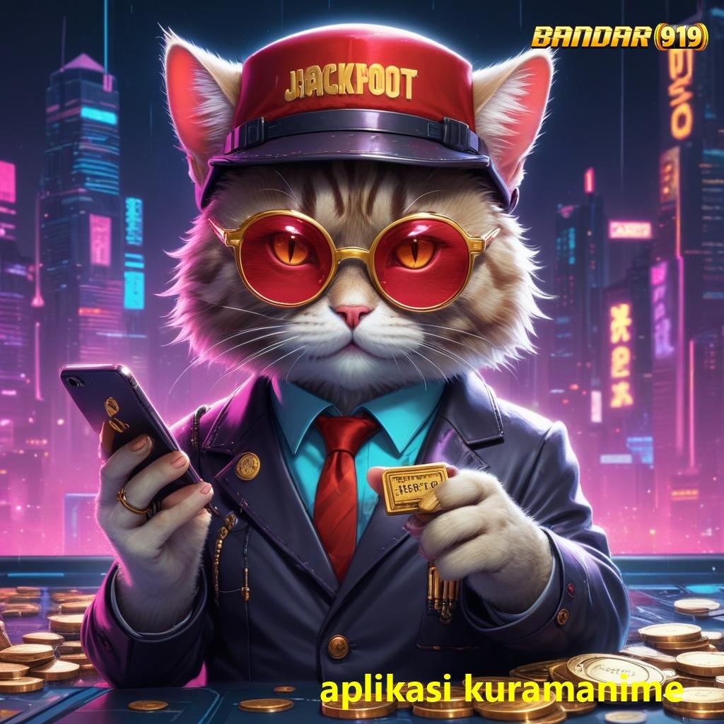 APLIKASI KURAMANIME ® RTP Teraktual Game Slot Gacor Cepat