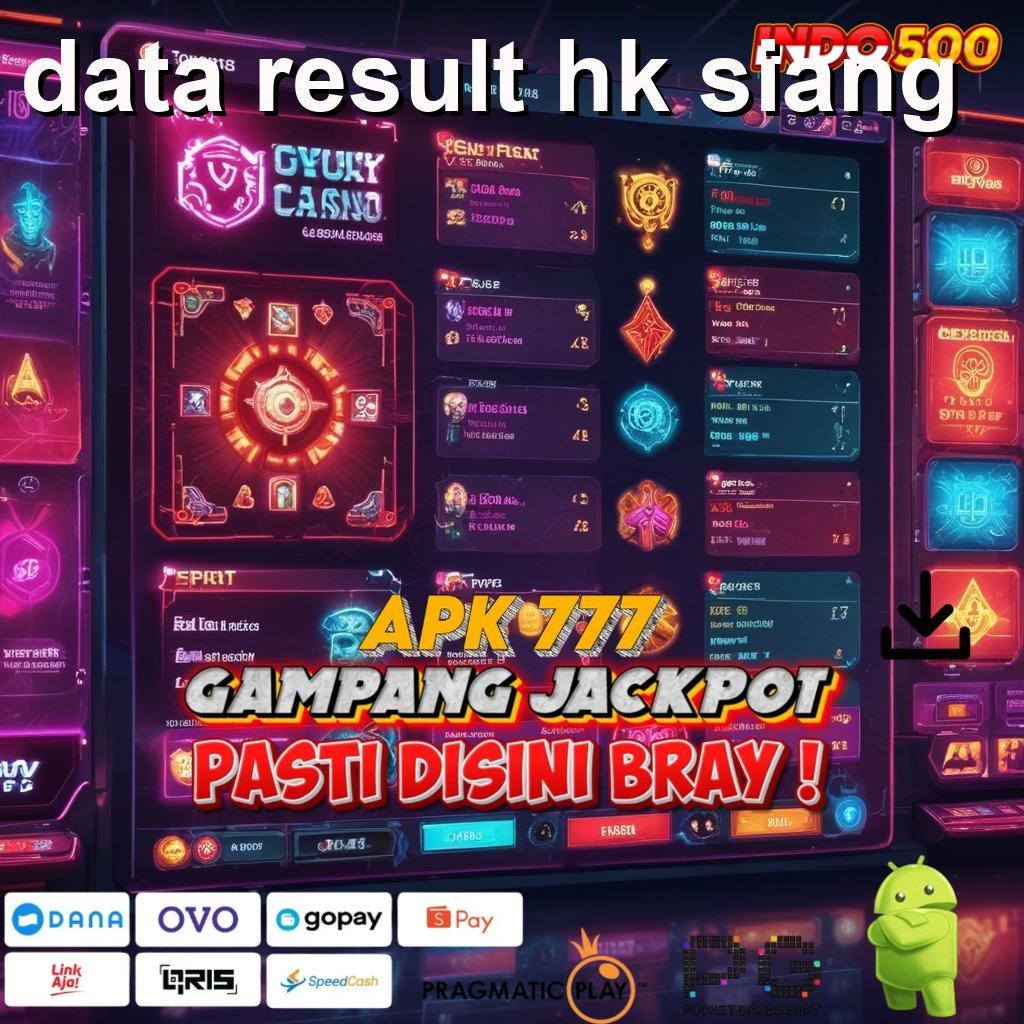 DATA RESULT HK SIANG pilihan favorit juara