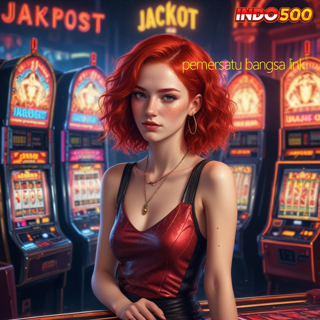 PEMERSATU BANGSA LINK 💫 Dp Linkaja 10 Ribu Slot Game Tanpa Modal Apk