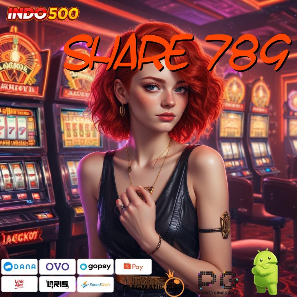 SHARE 789 room jackpot langsung meja jp!