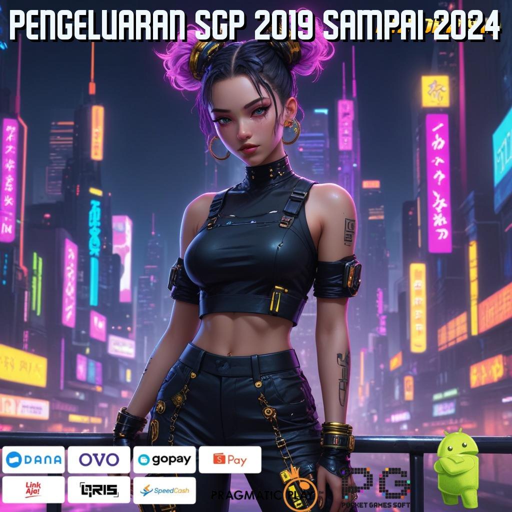 PENGELUARAN SGP 2019 SAMPAI 2024 , manual sukses petunjuk laba maksimal