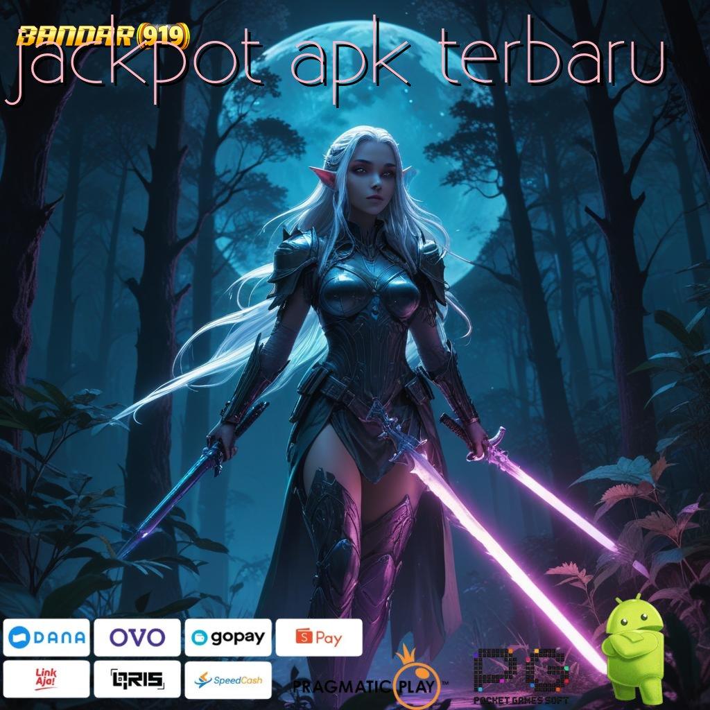 JACKPOT APK TERBARU @ menggali potensi pasti bisa diandalkan