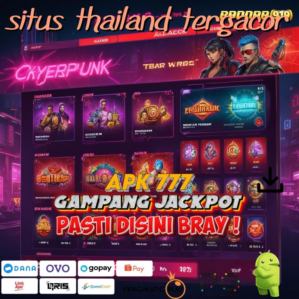 SITUS THAILAND TERGACOR > unduh aplikasi (Versi New) android