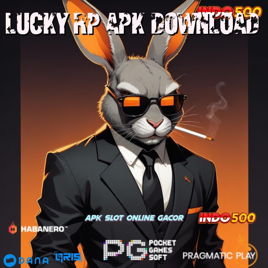 LUCKY RP APK DOWNLOAD Depo Bri 25 Ribu Apk Slot Penghasil Uang Nyata Di Android