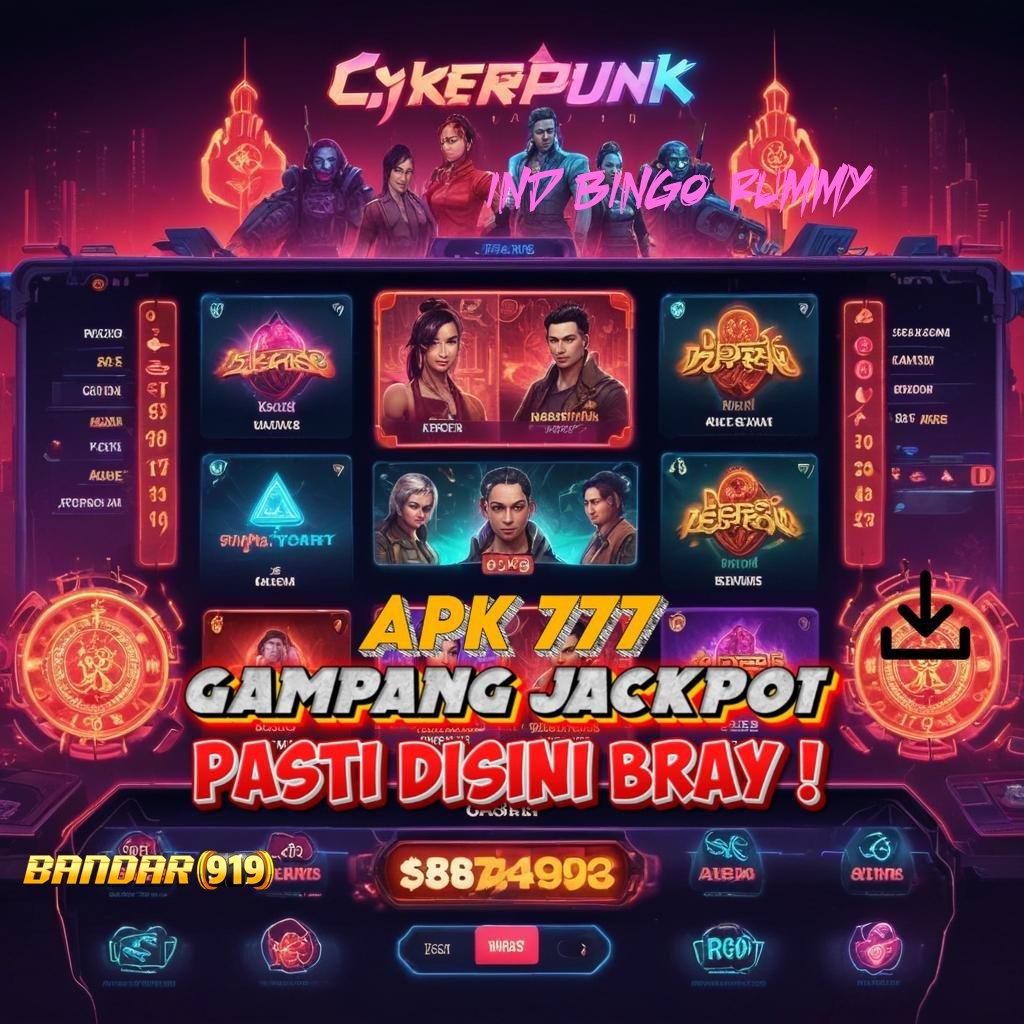 IND BINGO RUMMY 🔥 Mesin Digital Apk Gampang Maxwin Setiap Hari