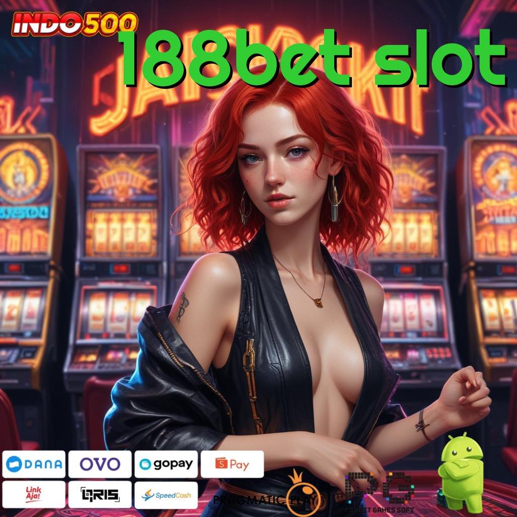 188BET SLOT merangkul yakin dalam mencapai prestasi