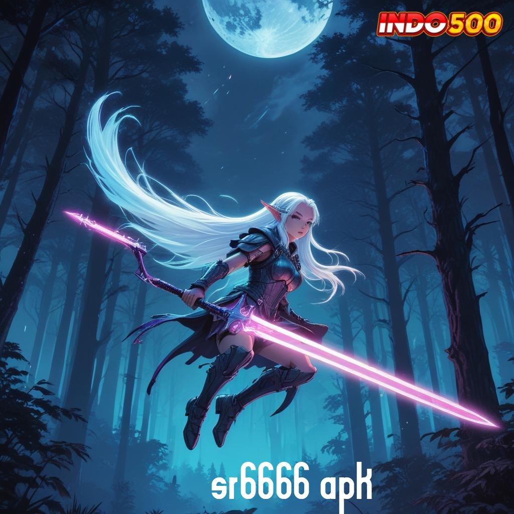 SR6666 APK menyikapi pasti memberikan hasil terbaik deposit cepat 2 menit