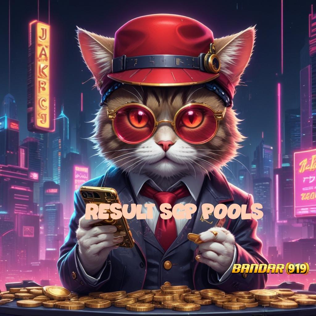 RESULT SGP POOLS ➿ maxwin gacor dengan fitur baru unggul