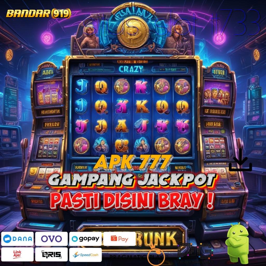 SITUS SLOT TT733 > slot gopay tanpa drama