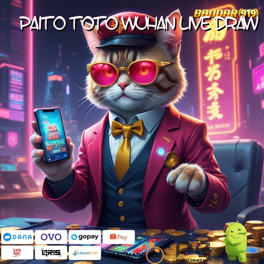 PAITO TOTO WUHAN LIVE DRAW > galeri game komplit member kaya bonus sumber