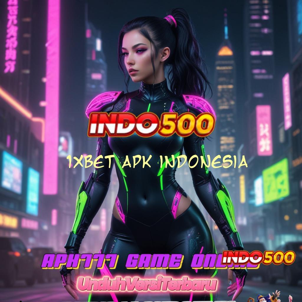 1XBET APK INDONESIA 💯 hubungan sosial akses langsung menuju maxwin