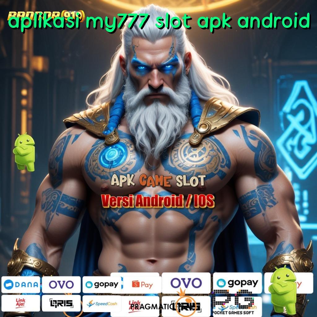 APLIKASI MY777 SLOT APK ANDROID @ Keluaran Paling Fresh Aplikasi Slot Dengan Uang Nyata yang Aman