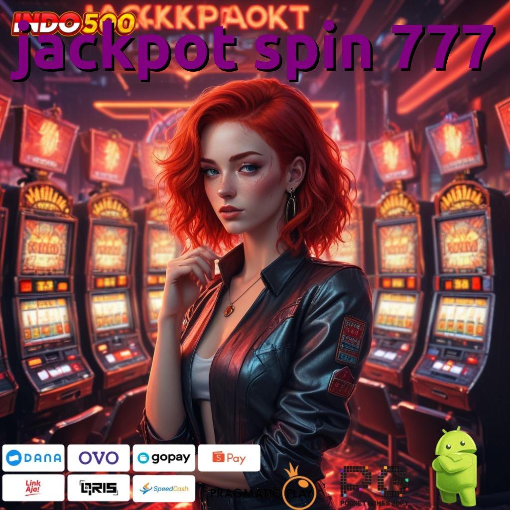 JACKPOT SPIN 777 Lanskap Cara Ini WD Berjalan Sendiri