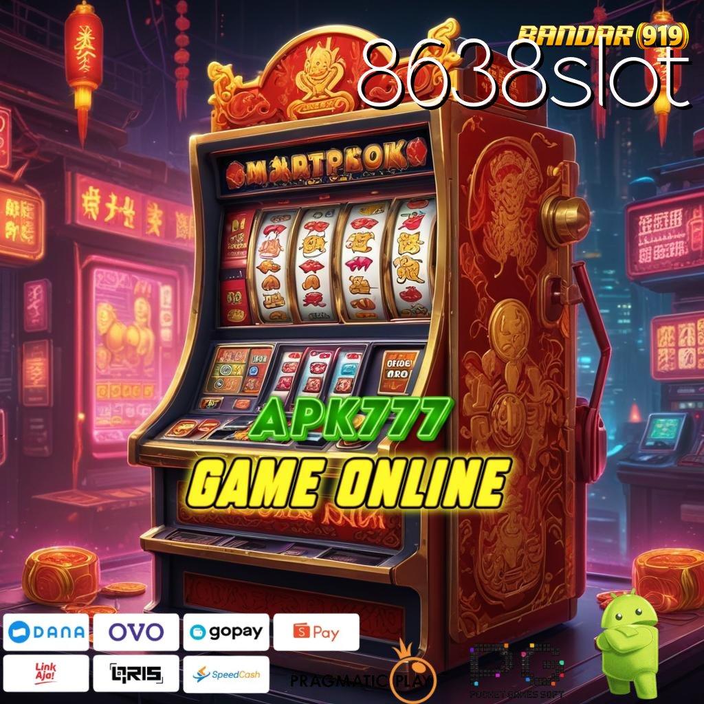 8638SLOT | Raih Jackpot Sekarang Dengan Apk Terbaru