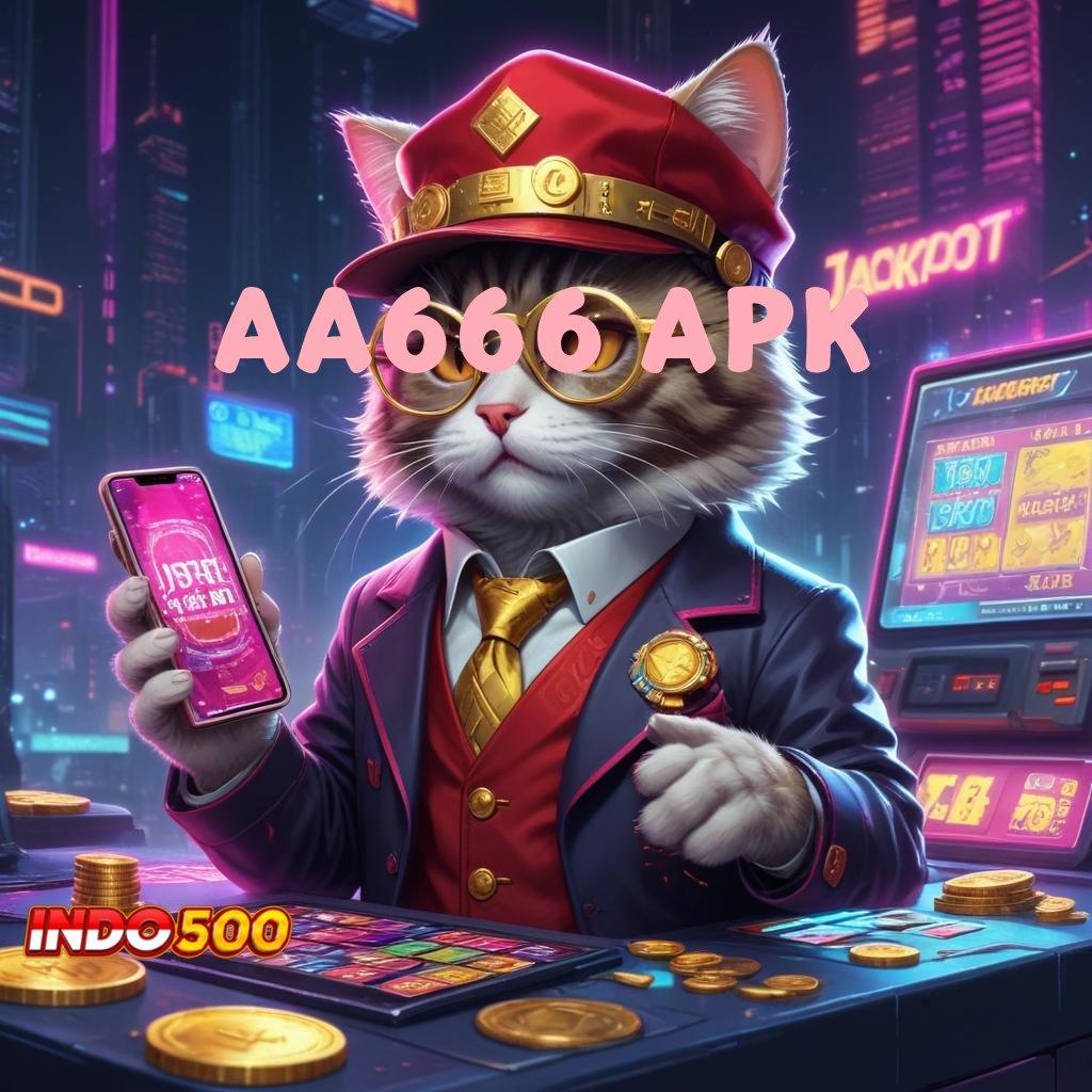 Aa666 Apk