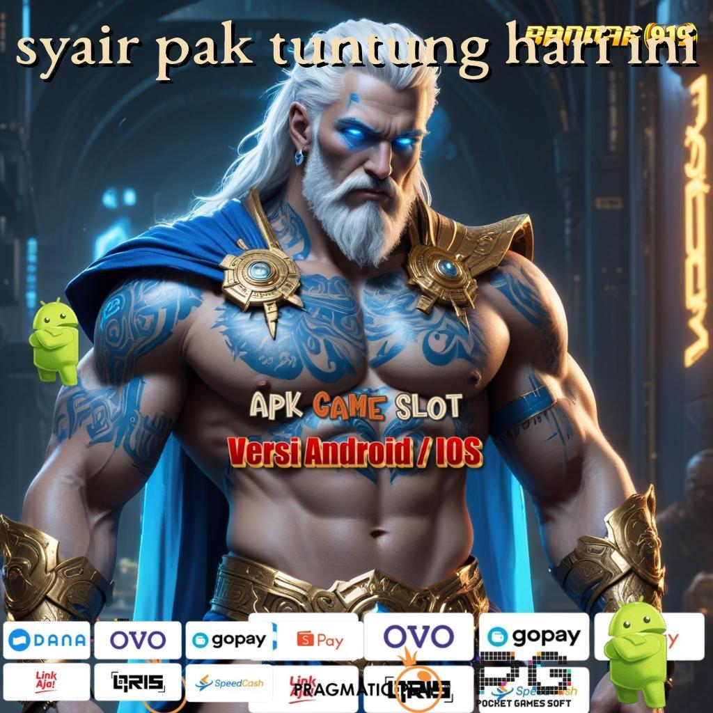 SYAIR PAK TUNTUNG HARI INI , Deposit Bank Jago 25000 Slot Rtp Tinggi Thailand