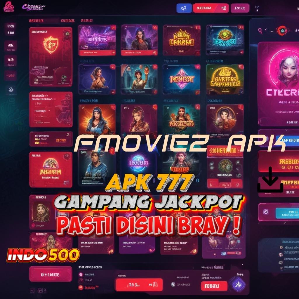 FMOVIEZ APK Di Sini Kaya Permainan Yang Koordinatif