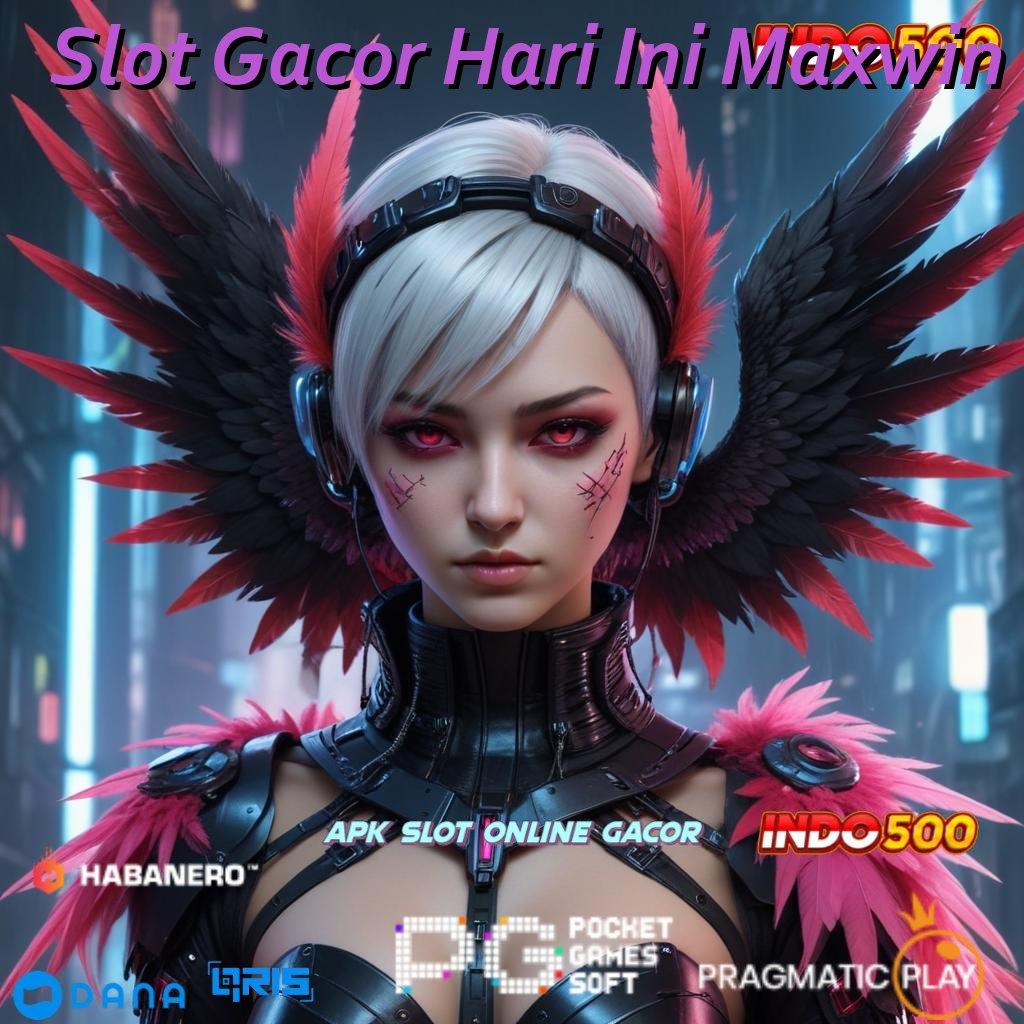 Slot Gacor Hari Ini Maxwin