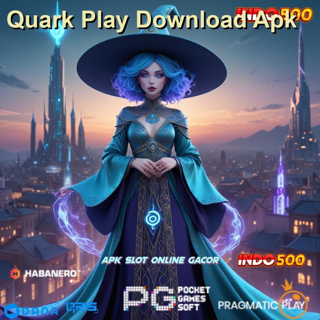 Quark Play Download Apk