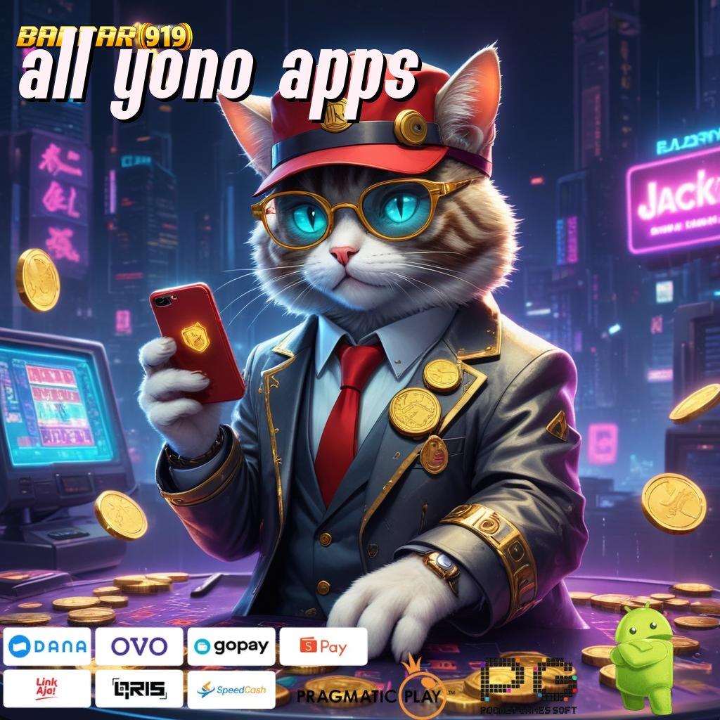 ALL YONO APPS : Pendekatan Langsung untuk (Versi New) Android