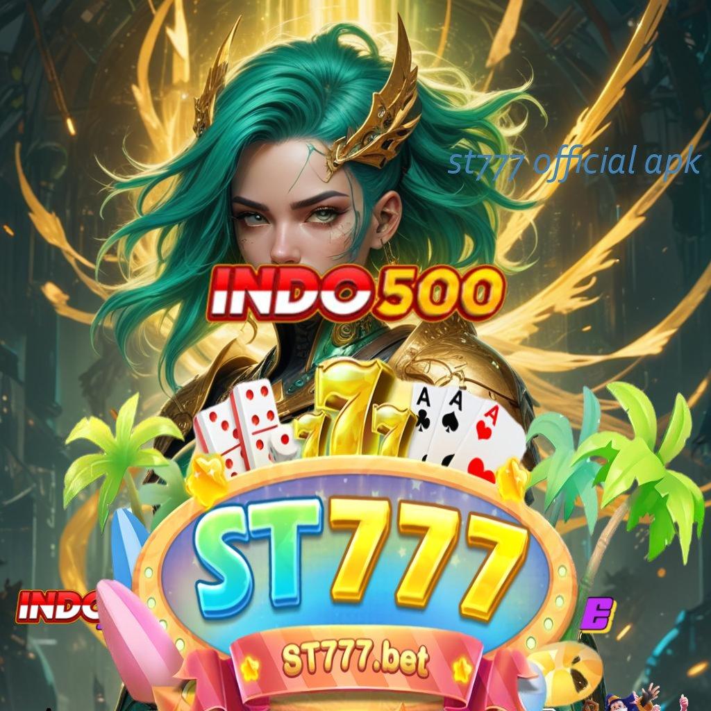 ST777 OFFICIAL APK ruang akses jembatan digital saluran penyampaian